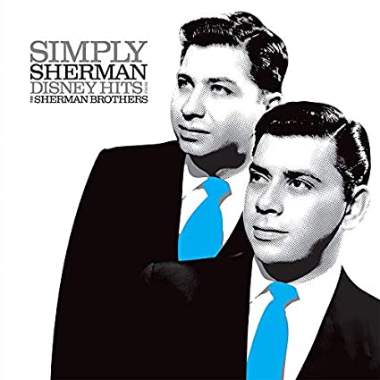 The Sherman Brothers - Simply Sherman: Disney Hits From The Sherman Brothers (RSD Exclusive) ((Vinyl))