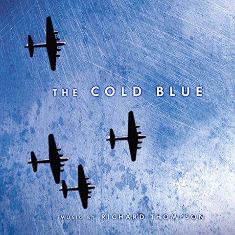 Thompson, Richard - The Cold Blue: Original Motion Picture Score (BLUE VINYL) ((Vinyl))