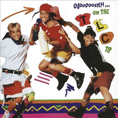 Tlc - Ooooooohhh On The Tlc Tip ((Vinyl))