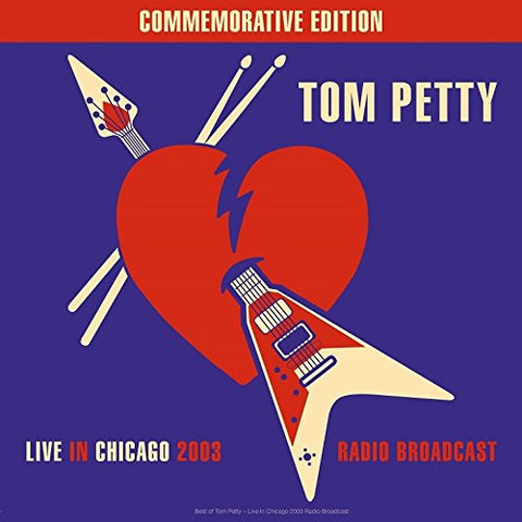 Tom Petty And The Heartbreakers - Live In Chicago 2003 ((Vinyl))