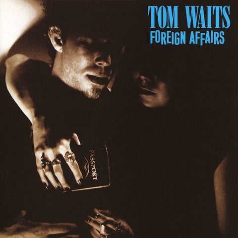 Tom Waits - Foreign Affairs (Remastered) ((Vinyl))