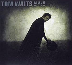 Tom Waits - Mule Variations (Remastered) ((Vinyl))
