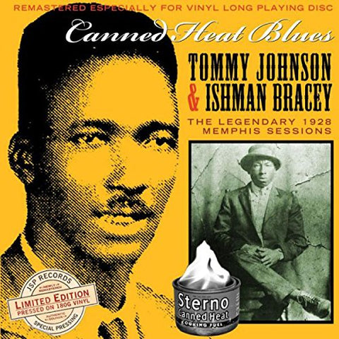 Tommy Johnson & Ishman Bracey - Canned Heat Blues: the Legendary 1928 Memphis Sessions ((Vinyl))