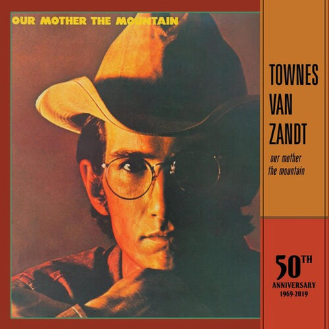 Townes Van Zandt - Our Mother The Mountain - 50th Anniversary (Anniversary Edition) ((Vinyl))