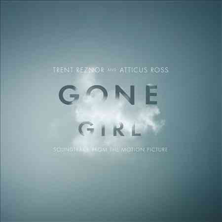Trent Reznor / Atticus Ross - GONE GIRL (SOUNDTRACK FROM THE MOTION PI ((Vinyl))
