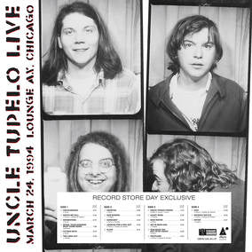 Uncle Tupelo - Live at Lounge Ax - March 24, 1994 (RSD Black Friday 11.27.2020) ((Vinyl))