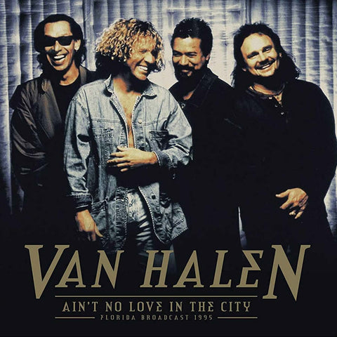 Van Halen - Ain't No Love In This City: Florida Broadcast: 1995 (2 LP) [Import] ((Vinyl))