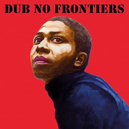 Various Artists - Adrian Sherwood Presents: Dub No Frontier [LP] ((Vinyl))