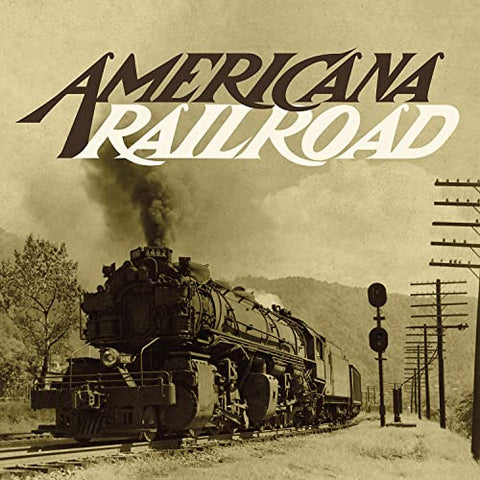 Various Artists - Americana Railroad ((CD))