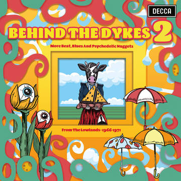 Various Artists - Behind The Dykes 2: More Beat, Blues And Psychedelic Nuggets From The Lowlands 1966-1971 ((Vinyl))