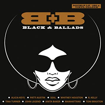 Various Artists - Black & Ballads (B+B) (Limited Coloured Vinyl) (2 Lp's) [Import] ((Vinyl))