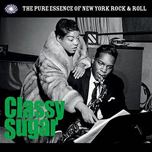 Various Artists - Classy Sugar: The Pure Essence of New York Rock & Roll [LP] ((Vinyl))