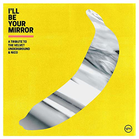 Various Artists - I'll Be Your Mirror: A Tribute To The Velvet Underground & Nico [2 LP] ((Vinyl))