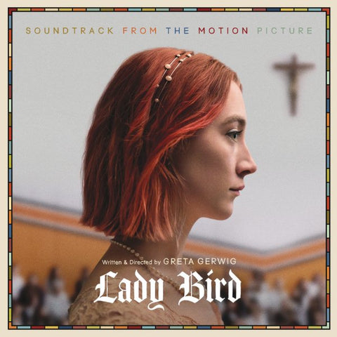 Various Artists - LADY BIRD - SOUNDTRACK FROM THE MOTION P ((Vinyl))