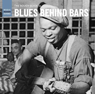 Various Artists - Rough Guide To Blues Behind Bars ((Vinyl))