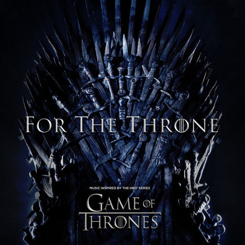 Various - For The Throne (Music Inspired By The Hbo Series Game Of Thrones ((Vinyl))