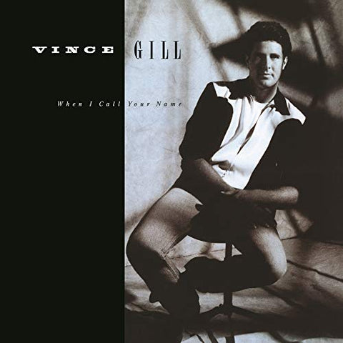 Vince Gill - When I Call Your Name [LP] ((Vinyl))