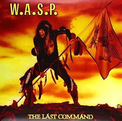 W.A.S.P. - The Last Command [Import] ((Vinyl))