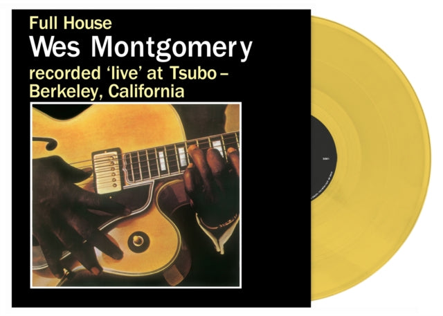 WES MONTGOMERY - Full House (Opaque Mustard Colour Vinyl) ((Vinyl))
