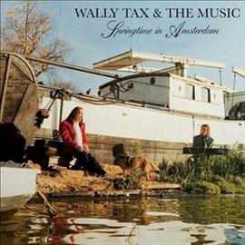 Wally Tax - Springtime In Amsterdam ((Vinyl))
