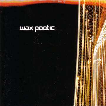 Wax Poetic - Wax Poetic (CLEAR VINYL) ((Vinyl))