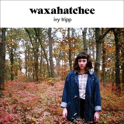 Waxahatchee - Ivy Tripp ((Vinyl))