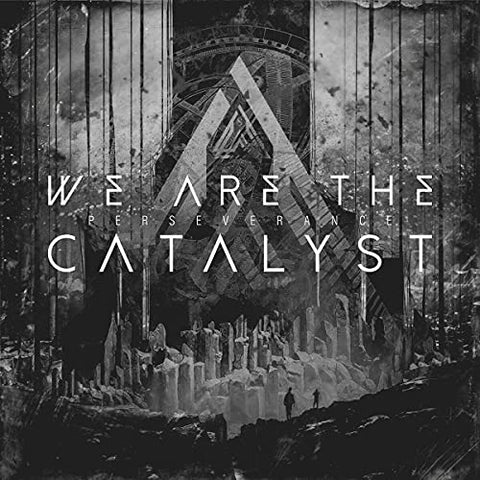 We Are The Catalyst - Perseverance ((CD))