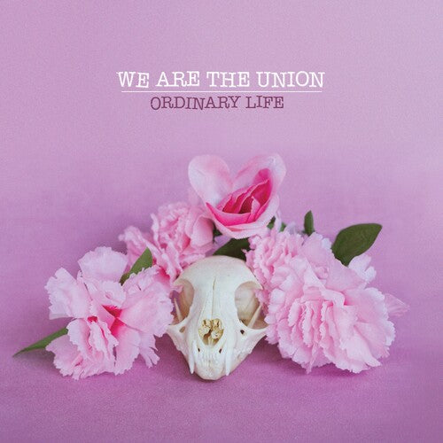 We Are The Union - Ordinary Life ((Vinyl))