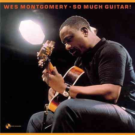 Wes Montgomery - So much guitar! ((Vinyl))