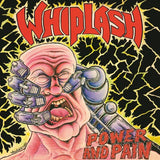 Whiplash - Power And Pain (Limited Edition, (180 Gram Silver Colored Vinyl) [Import] ((Vinyl))