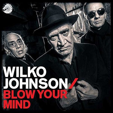 Wilko Johnson - BLOW YOUR MIND (LP) ((Vinyl))