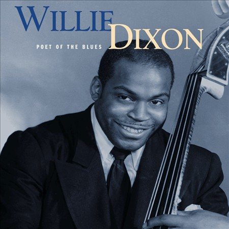 Willie Dixon - Poet Of The Blues ((Vinyl))