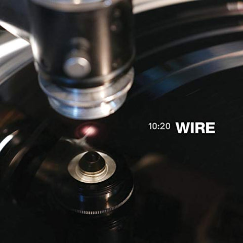 Wire - 10:20 ((Vinyl))