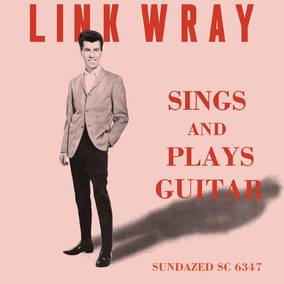 Wray, Link - Sings And Plays Guitar (CLEAR VINYL) ((Vinyl))