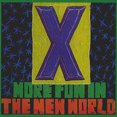 X - More Fun In The New World ((Vinyl))