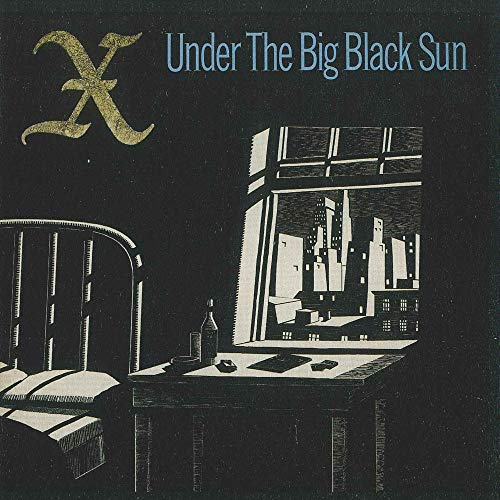 X - Under The Big Black Sun ((Vinyl))