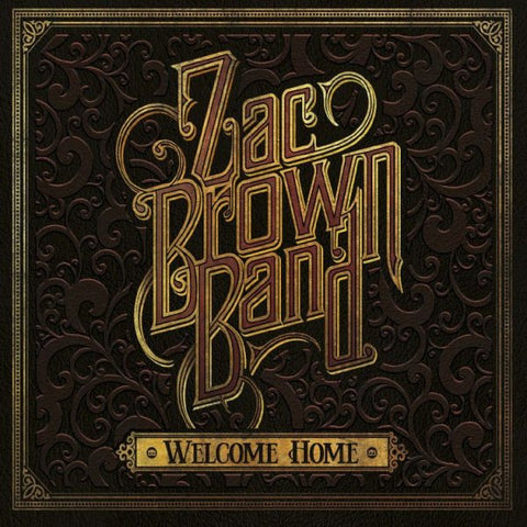 Zac Brown - WELCOME HOME ((Vinyl))