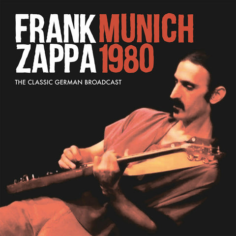 Zappa, Frank - Munich 1980: The Classic German Broadcast ((Vinyl))
