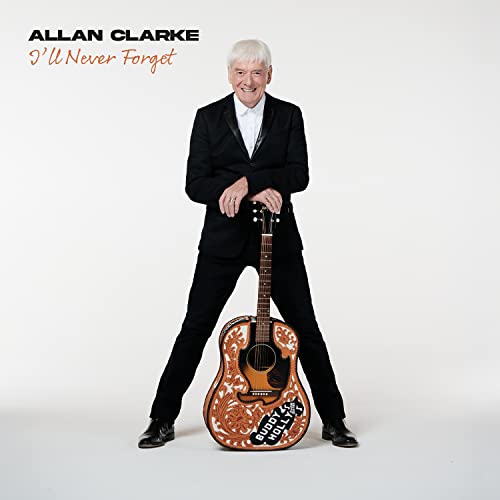 Allan Clarke - I'll Never Forget ((CD))