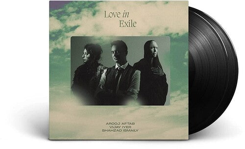 Arooj Aftab/Vijay Iyer/Shahzad Ismaily - Love In Exile [2 LP] ((Vinyl))