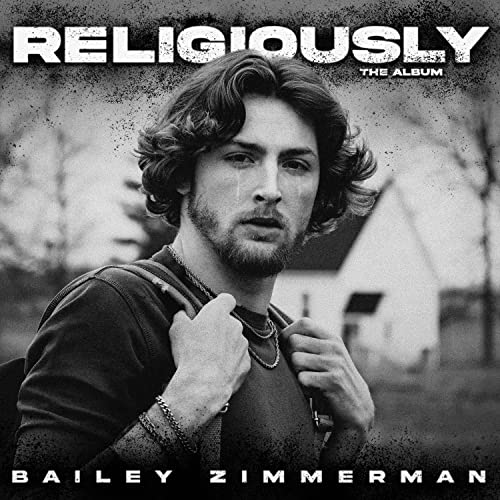 Bailey Zimmerman - Religiously. The Album. ((CD))