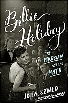 Billie Holiday - The Musician And The Myth ((Book))
