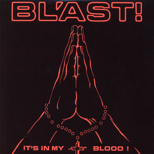 Blast - It's In My Blood! ((Vinyl))