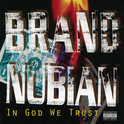 Brand Nubian - In God We Trust: 30th Anniversary [Explicit Content] (140 Gram Vinyl, With Bonus 7") (2 Lp's) ((Vinyl))