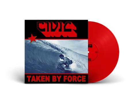 CIVIC - Taken By Force [Translucent Red LP] ((Vinyl))