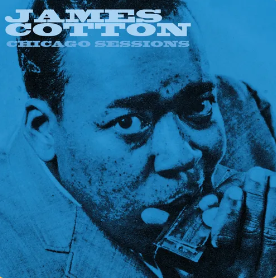 Cotton, James - Chicago Sessions (RSD 4.22.23) ((Vinyl))