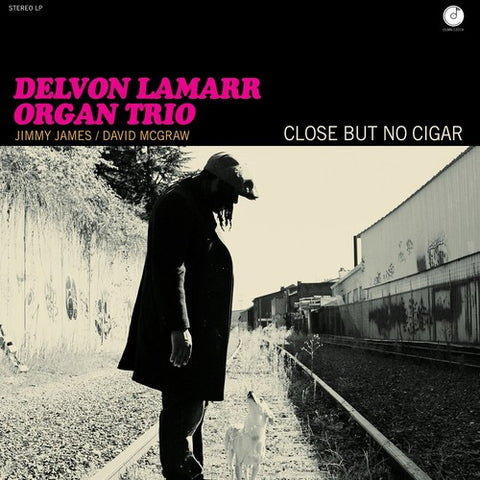 Delvon Lamarr Organ Trio - Close But No Cigar ((Vinyl))