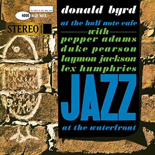 Donald Byrd - At The Half Note Café, Vol.1 (Blue Note Tone Poet Series) [LP] ((Vinyl))