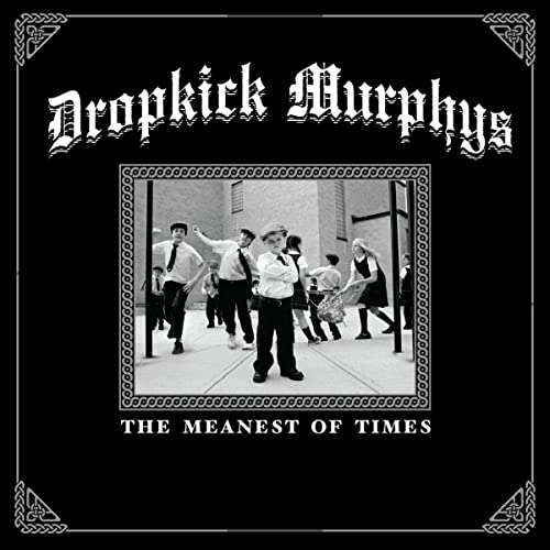 Dropkick Murphys - The Meanest Of Times (Clear Green Vinyl) ((Vinyl))