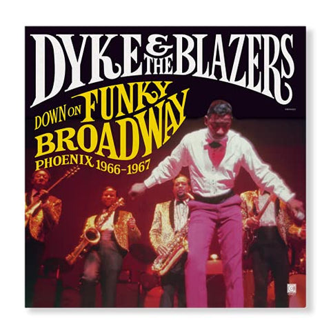 Dyke & The Blazers - Down On Funky Broadway: Phoenix (1966-1967) [2 LP] ((Vinyl))